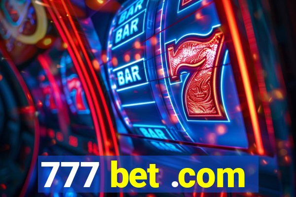 777 bet .com